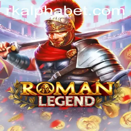 RomanLegend: Dive into the Epic World of Rk Alpha