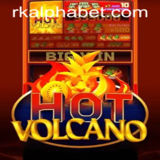 Unveiling the Thrills of HotVolcano: The Rk Alpha Experience