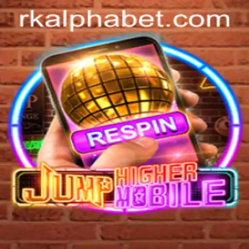 JumpHighermobile: Master the Game with Rk Alpha Strategy