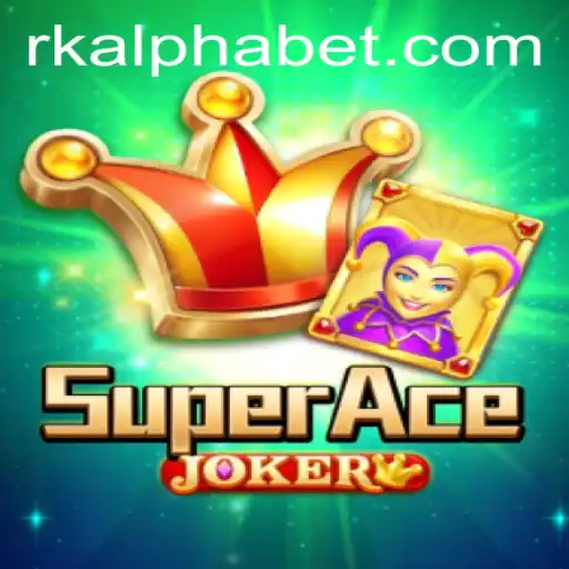Unveiling SuperAceJoker: The Thrilling New Game Experience of Rk Alpha